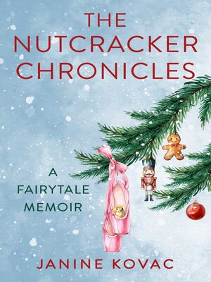 cover image of The Nutcracker Chronicles